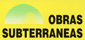 OBRAS SUBTERRANEAS